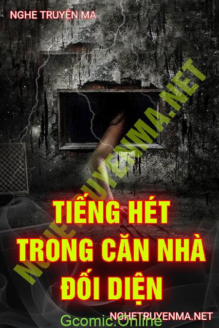 Tiếng Hét Trong Căn Nhà Đối Diện <