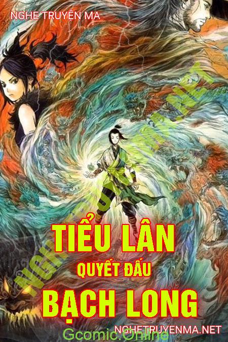 Tiểu Lân Đấu Bạch Long <