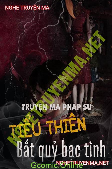 Tiểu Thiến Bắt Quỷ Phụ Tình <