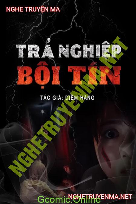 Trả Nghiệp Bội Tín