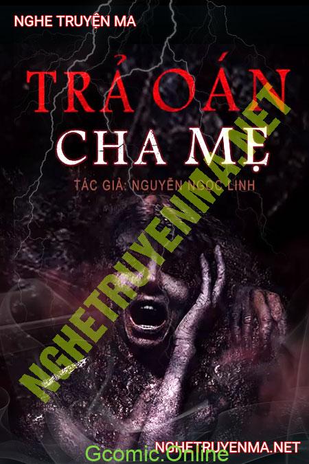 Trả Oán Cha Mẹ <