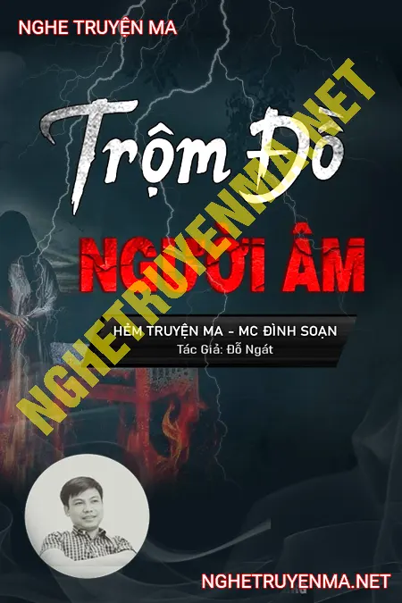 Trộm Đồ Người Âm <