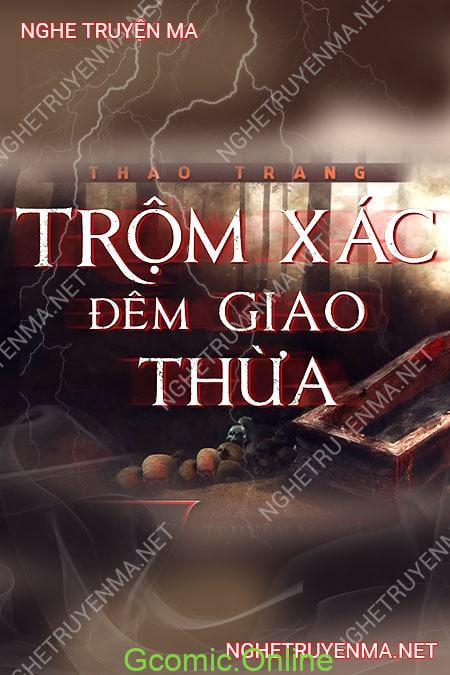 Trộm X.ác Đêm Giao Thừa <