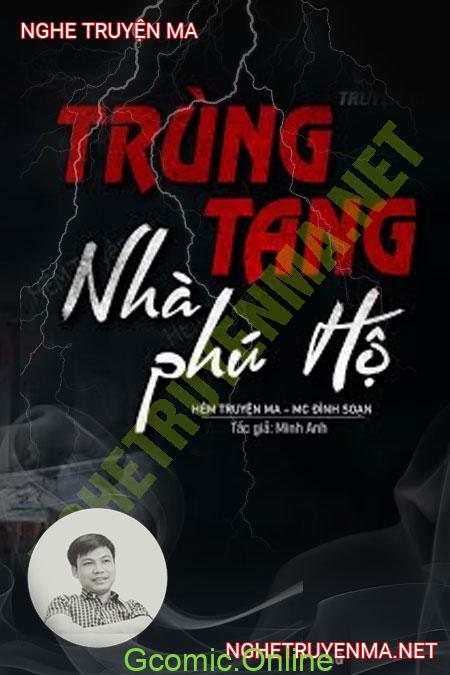 Trùng Tang Nhà Phú Hộ <