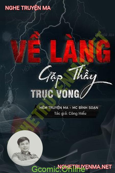 Về Làng Gặp Thầy Trục Vong <