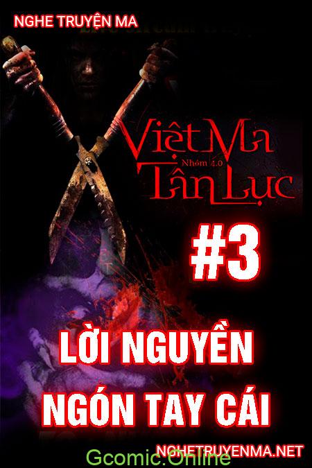 Việt ma tân lục 3 : Lời nguyền ngón tay cái