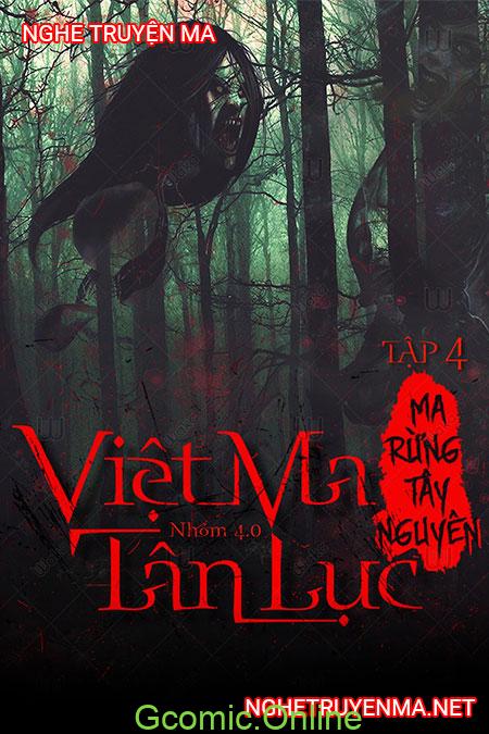 Việt Ma Tân Lục 4 : Ma rừng tây nguyên <