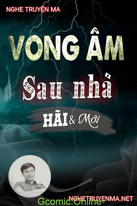 Vong Âm Sau Nhà <