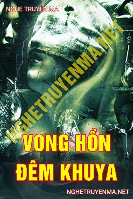 Vong Hồn Đêm Khuya <