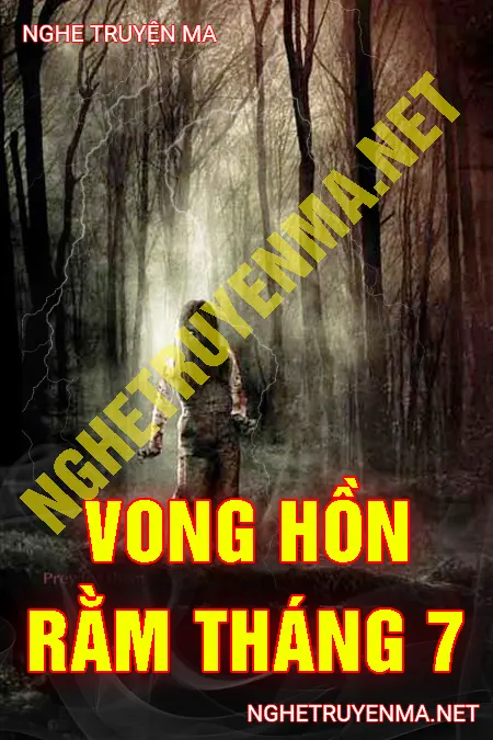 Vong Hồn Rằm Tháng 7