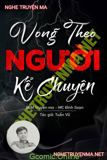 Vong Theo Người Kể Chuyện <