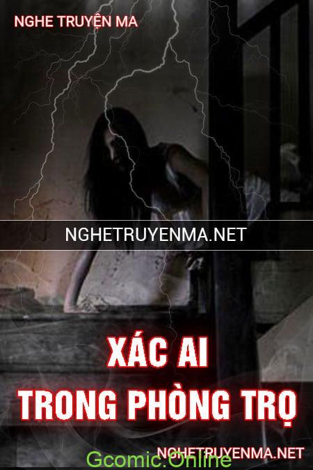 X.ác Ai Trong Phòng Trọ <