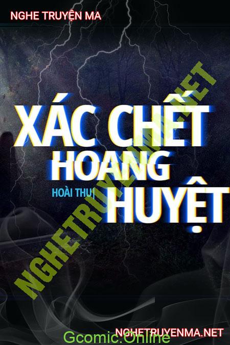 X.ác C.hết Hoang Huyệt <