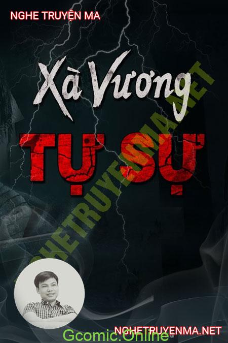 Xà Vương Tự Sự <