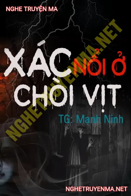 X.ác Nổi Ở Chòi Vịt <