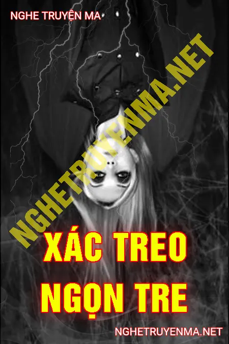 X.ác Treo Ngọn Tre <