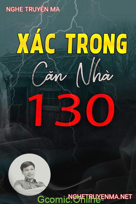 Xác Trong Căn Nhà 130 <