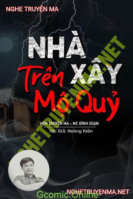 Xây Nhà Trên Mộ Quỷ <